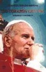 Tarcisio Bertone - Un corazón grande : homenaje a Juan Pablo II