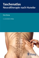 Hans Barop, Reinhold Henkel - Taschenatlas Neuraltherapie nach Huneke