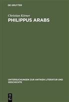 Christian K¿rner, Christian Körner - Philippus Arabs