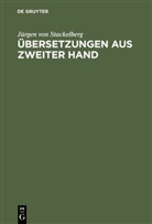 Jürgen von Stackelberg - Übersetzungen aus zweiter Hand