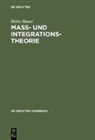 Heinz Bauer - Maß- und Integrationstheorie