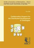 Fan Bai - Collaboration Support for the Distributed Development of Ontologies