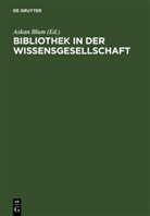 Aska Blum, Askan Blum - Bibliothek in der Wissensgesellschaft