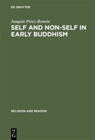 Joaquín Pérez-Remón - Self and Non-Self in Early Buddhism
