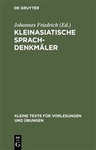 Johanne Friedrich, Johannes Friedrich - Kleinasiatische Sprachdenkmäler