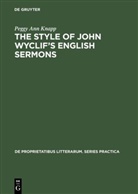 Peggy Ann Knapp - The Style of John Wyclif's English Sermons