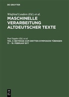 Pau Sappler, Paul Sappler, Strassner, Strassner, Erich Strassner - Maschinelle Verarbeitung altdeutscher Texte - Teil 3: Beiträge zum dritten Symposion Tübingen 17. - 19. Februar 1977