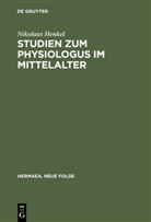 Nikolaus Henkel - Studien zum Physiologus im Mittelalter