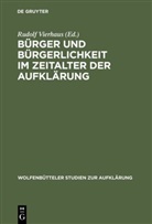 Rudol Vierhaus, Rudolf Vierhaus - Bürger und Bürgerlichkeit im Zeitalter der Aufklärung