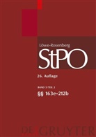 Werner Beulke, Volke Erb, Volker Erb, Robert Esser, Ulrich Franke, Kirsten Graalmann-Scheerer... - Löwe/Rosenberg, Die Strafprozeßordnung und das Gerichtsverfassungsgesetz - Band 5: §§ 151-212b