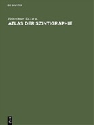 Helmut Ernst, Helmut Ernst u a, Dietrich Frost, Heinz Oeser, Werner Schumacher - Atlas der Szintigraphie