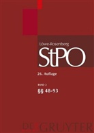 Camill Bertheau, Camilla Bertheau, Volker Erb, Robert Esser, Ulrich Franke, Kirsten Graalmann-Scheerer... - Löwe/Rosenberg, Die Strafprozeßordnung und das Gerichtsverfassungsgesetz - Band 2: §§ 48-93