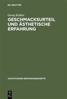 Georg Kohler - Geschmacksurteil und ästhetische Erfahrung