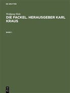 Wolfgang Hink - Die Fackel. Herausgeber Karl Kraus