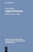 Jakob Balde, Ulric Winter, Ulrich Winter - Liber Epodon