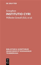 Xenophon, Xenophon, Wilhel Gemoll, Wilhelm Gemoll, PETERS, Peters... - Institutio Cyri