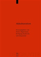 Dieter Hägermann, Wolfgan Haubrichs, Wolfgang Haubrichs, Jörg Jarnut - Akkulturation