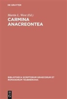 Marti L West, Martin L West, Martin L. West - Carmina Anacreontea
