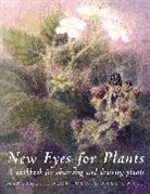 Margaret Colquhoun, Axel Ewald, Axel Ewald - New Eyes for Plants