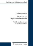 Christian Mönter - Das Gewissen in politischen Kontexten