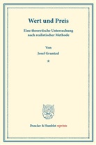 Josef Gruntzel - Wert und Preis.