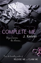 J Kenner, J. Kenner, Julie Kenner - Complete Me