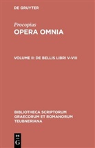 Procopius, Procopius, Prokop, Prokop von Caesarea, Jako Haury, Jakob Haury... - Opera Omnia - Volume II: De bellis libri V-VIII