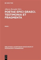 Albert Bernabé, Alberto Bernabé - Poetae elegiaci: Testimonia et fragmenta - Pars I: Poetae epici Graeci. Pars.I