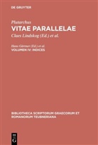 Plutarch, Plutarchus, Plutarchus, Han Gärtner, Hans Gärtner, Ziegler... - Plutarchus: Vitae parallelae - Volumen IV: Indices. Vol.4