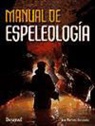 José Martínez Hernández, José . . . [et al. ] Martínez Hernández - Manual de espeleología