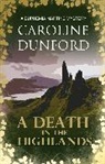 Caroline Dunford, Dunford Caroline - A Death in the Highlands (Euphemia Martins Mystery 2)