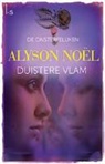 Alyson Noel, Alyson Noël - Duistere vlam
