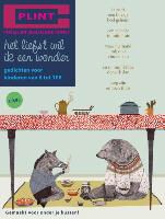 H Hagen, N Kuiper, W Wilmink, Mia Goes, Margje van Hooijdonk - Het liefst wil ik een wonder - gedichten voor kinderen van 6 tot 106