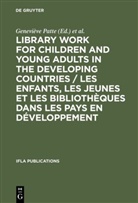 Sigrún Klara Hannesdóttir, International Federatio, International Federation Of Library Associations And Institutions, International Federation of Library Associations and Institutions, Sigrú Klara Hannesdóttir, Sigrún Klara Hannesdóttir... - Library Work for Children and Young Adults in the Developing Countries / Les enfants, les jeunes et les bibliothèques dans les pays en développement