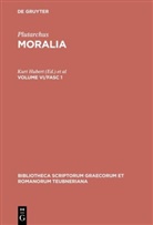 Plutarch, Plutarchus, Plutarchus, Drexler, Drexler, Hans Drexler... - Plutarchus: Moralia - Volume VI/Fasc 1: Moralia. Vol.6/Fasc.1