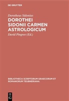 Dorotheus Sidonius, Dorotheus Sidonius, Dorotheus Sidonius, Davi Pingree, David Pingree - Dorothei Sidonii carmen astrologicum