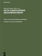 Eduard Schwartz, Eduar Schwartz u a, Eduard Schwartz u a - Acta conciliorum oecumenicorum - Tomus I. Volumen II: Collectio Veronensis