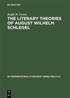 Ralph W Ewton, Ralph W. Ewton, Ralph W. jr. Ewton - The literary Theories of August Wilhelm Schlegel