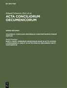 Rudolf Riedinger - Acta conciliorum oecumenicorum. Series Secunda. Co - Volumen II. Pars 3: Index verborum Graecorum quae in actis synodi Lateranensis a. 649 et in actis concilii oecumenici sexti continentur