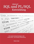 Marek Adar - Ein strukturierter Einstieg in die Oracle SQL und PL/SQL-Entwicklung