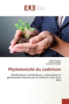 Ezzedi El Ferjani, Ezzedine El Ferjani, Gérar Ledoigt, Gérard Ledoigt, Dalil Souguir, Dalila Souguir - Phytotoxicite du cadmium