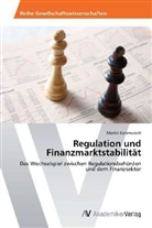 Martin Kammerzelt - Regulation und Finanzmarktstabilität