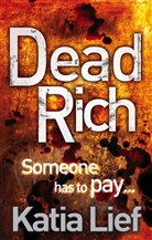 Katia Lief - Dead Rich