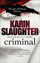 Karin Slaughter, Karin Sleughter - Criminal