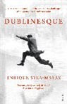 Enrique Vila Matas, Enrique Vila-Matas - Dublinesque