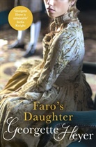 Georgette Heyer, Georgette (Author) Heyer - Faro's Daughter