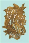 Evie Wyld - All the Birds, Singing