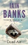 Iain Banks, Banks Iain - Dead Air