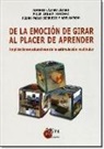 Pilar Arnáiz Sánchez, Pedro Pablo Berruezo y Adelantado, Alfonso Lázaro Lázaro - De la emoción de girar al placer de aprender : implicaciones educativas de la estimulación vestibular