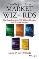Jack D Schwager, Jack D. Schwager - Trading With the Market Wizards